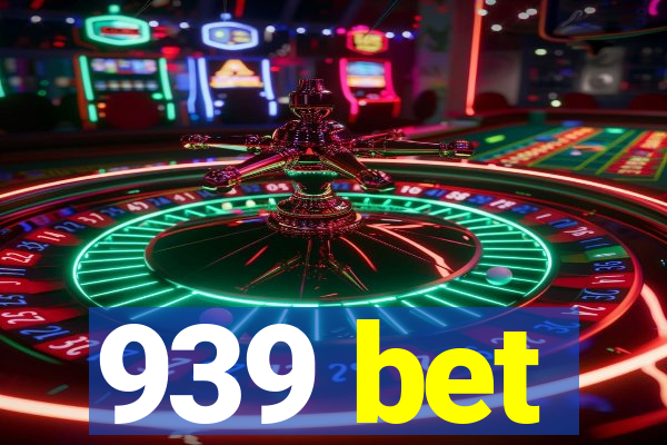 939 bet